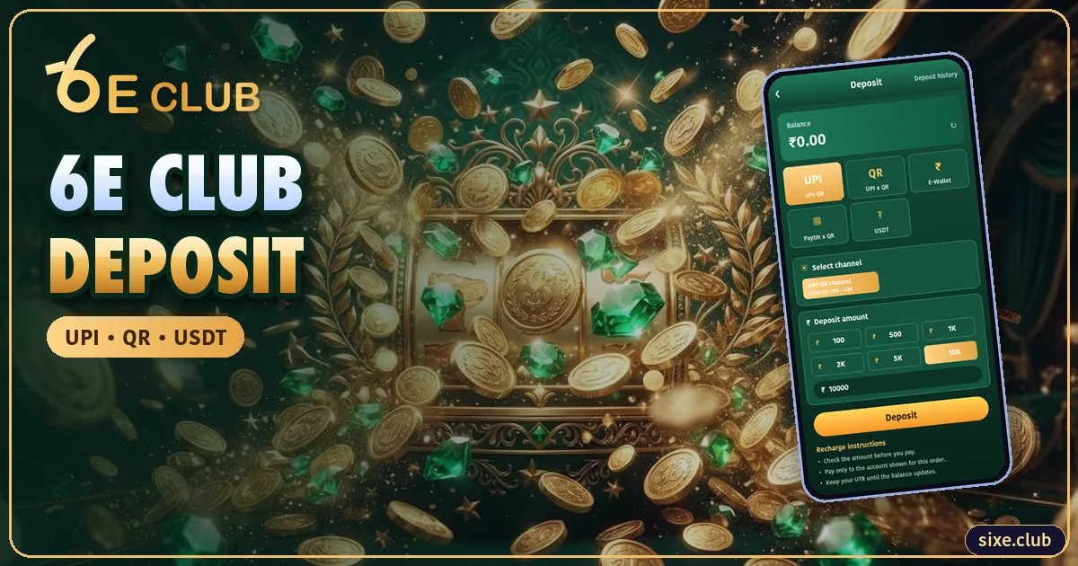 6E Club Deposit: Add Money by UPI, QR or USDT