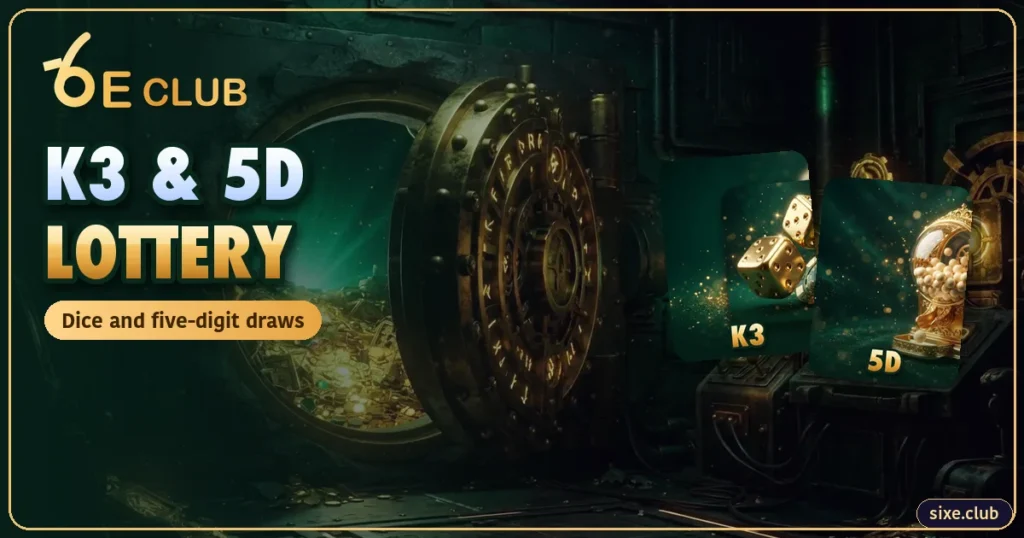 6E Club K3 5D Lottery