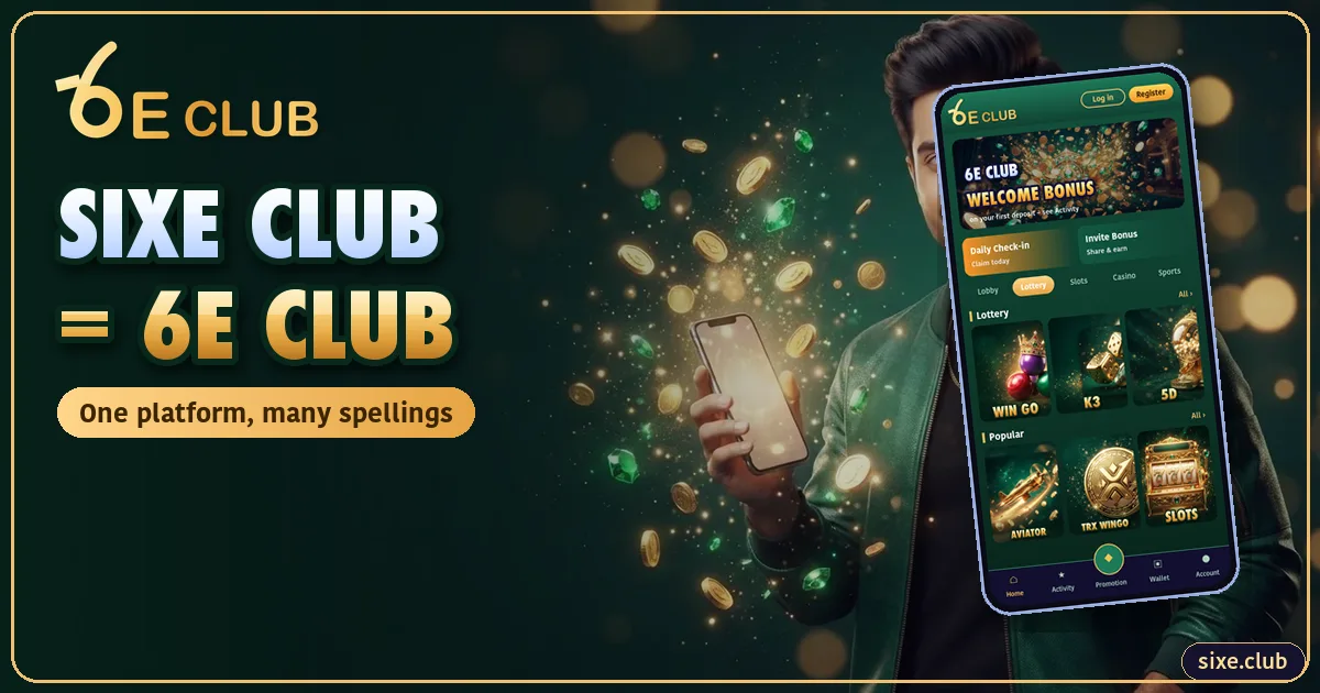 Sixe Club (6E Club): One Platform, Many Spellings